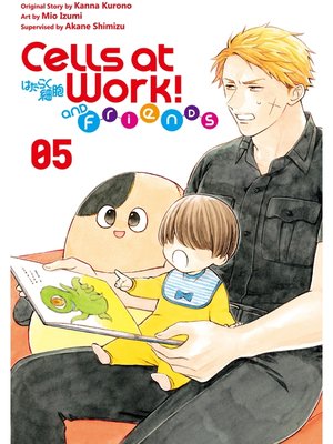 cover image of Cells at Work and Friends！, Volume 5